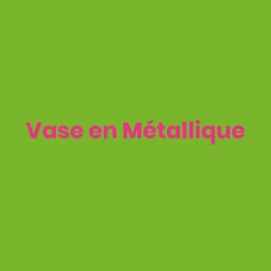 Vase en Métallique
